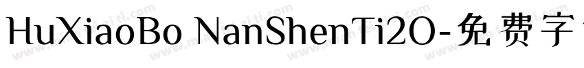 HuXiaoBo NanShenTi2O字体转换